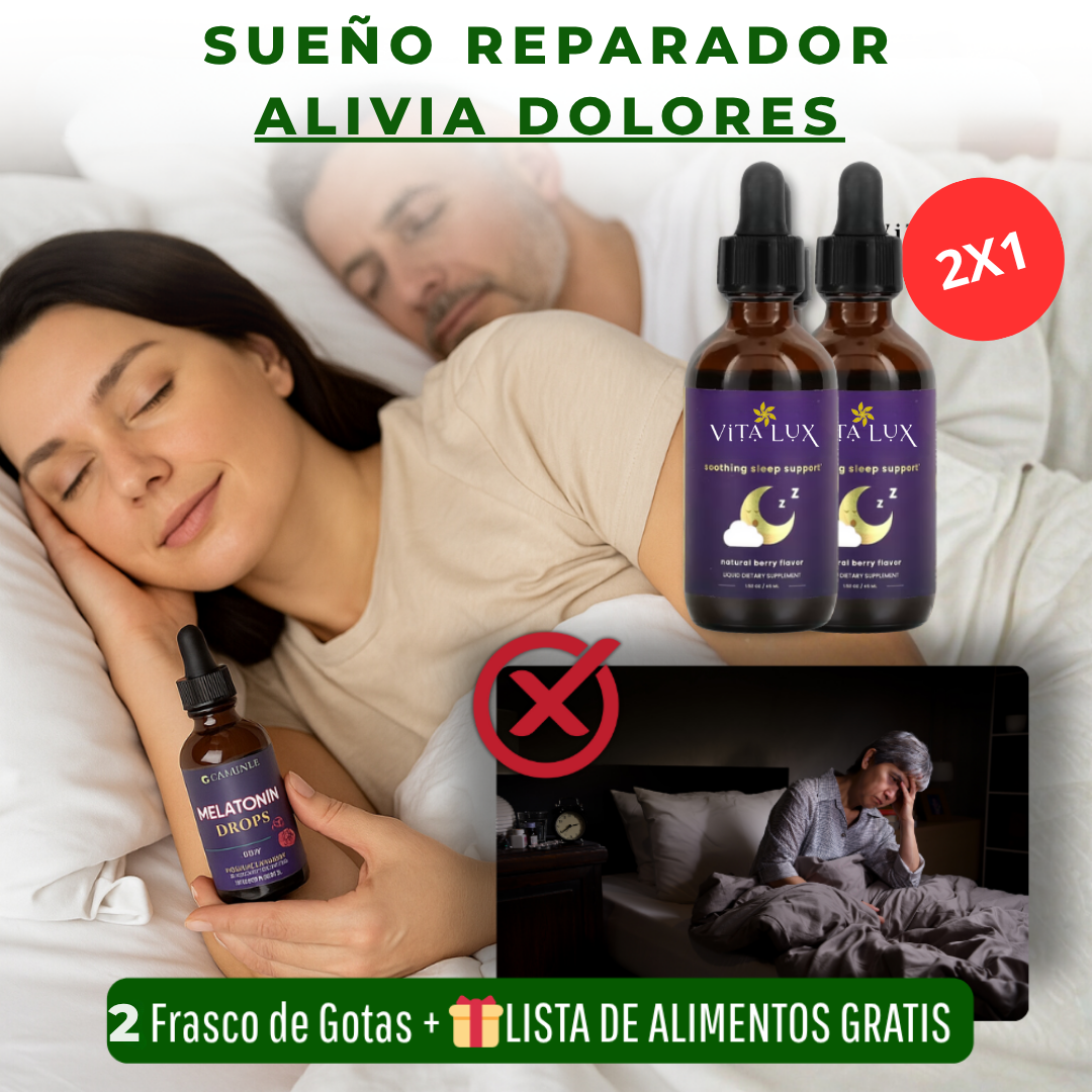 2 X 1 – Gotas Naturales para Dormir Profundamente y Aliviar Dolores + 🎁 Lista “15 Superalimentos que te Ayudan a Eliminar el Estrés y el Insomnio” + Envío Gratis